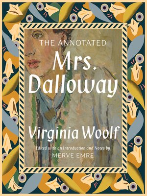 cover image of The Annotated Mrs. Dalloway (The Annotated Books)